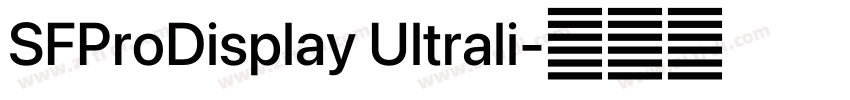SFProDisplay Ultrali字体转换